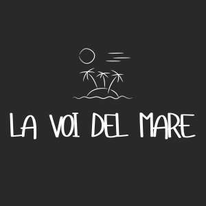 La Voi Del Mare